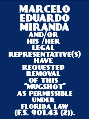 MARCELO EDUARDO MIRANDA  Info, Photos, Data, and More / MARCELO EDUARDO MIRANDA  TriCountyBusts / Is MARCELO EDUARDO MIRANDA  on Social Media Like Facebook, Instagram abd Twitter?