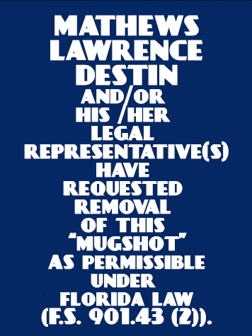 Mathews Lawrence Destin Info, Photos, Data, and More / Mathews Lawrence Destin TriCountyBusts / Is Mathews Lawrence Destin on Social Media Like Facebook, Instagram abd Twitter?
