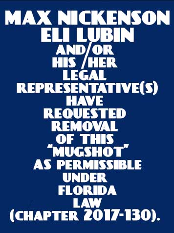 Max Nickenson Eli Lubin Info, Photos, Data, and More For Max Nickenson Eli Lubin / Is Max Nickenson Eli Lubin on Social Media Like Twitter & Facebook Max Nickenson Eli Lubin Info, Photos, Data, and More / Max Nickenson Eli Lubin TriCountyBusts / Is Max Nickenson Eli Lubin on Social Media Like Facebook, Instagram abd Twitter?